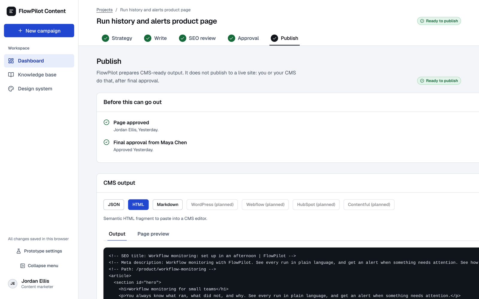 The Publish screen for a page marked Ready to publish: a checklist showing Page approved by Jordan Ellis and Final approval from Maya Chen, then CMS output tabs for JSON, HTML and Markdown, with WordPress, Webflow, HubSpot and Contentful shown as planned, and the semantic HTML output below.