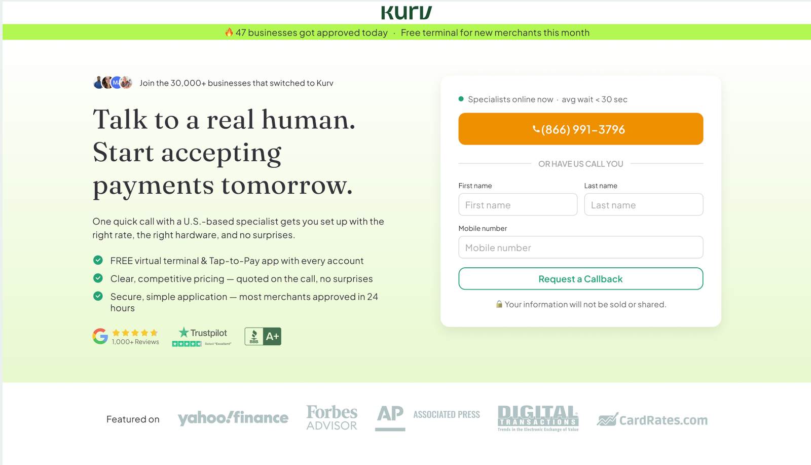 After: light green Kurv landing page hero headlined 'Talk to a real human. Start accepting payments tomorrow.' A large orange call button with the phone number leads the form card, with a 'Request a Callback' form below it, and Google, Trustpilot and BBB ratings under the headline.