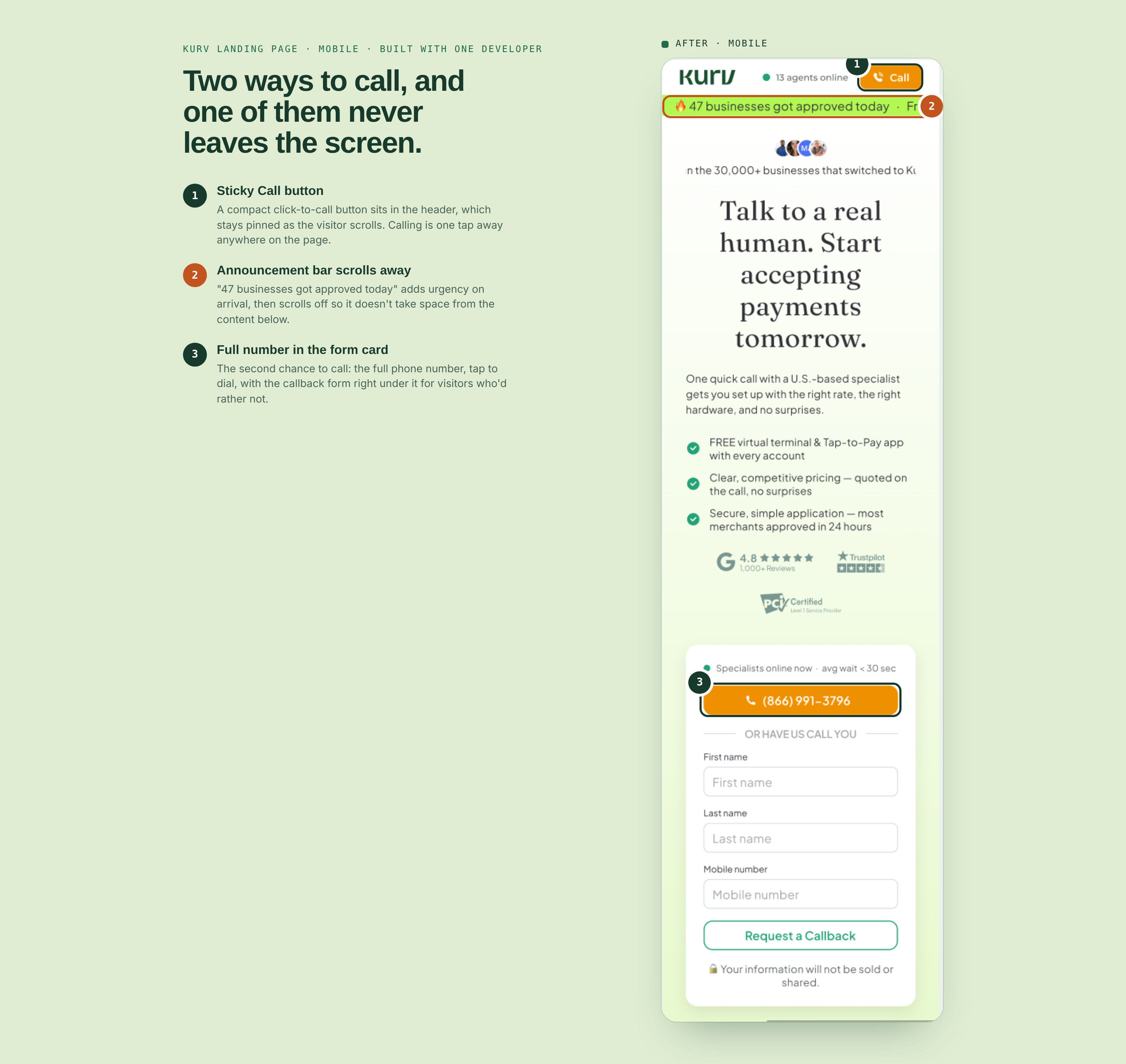 Annotated mobile screenshot of the redesigned Kurv landing page. 1: a compact orange Call button in the sticky header, which stays pinned while scrolling. 2: the bright green announcement bar, '47 businesses got approved today', which scrolls away with the page. 3: the full phone number as an orange tap-to-call button at the top of the form card, above the callback form.