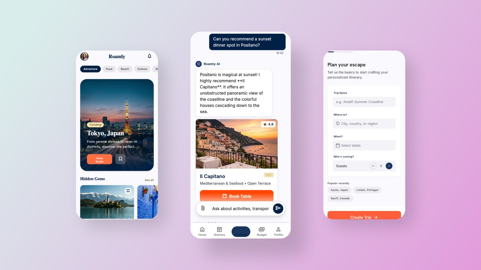 Three phones showing Roamly: the home feed with a trending Tokyo card, Roamly AI recommending a restaurant in Positano with a Book Table button, and the 'Plan your escape' trip form.